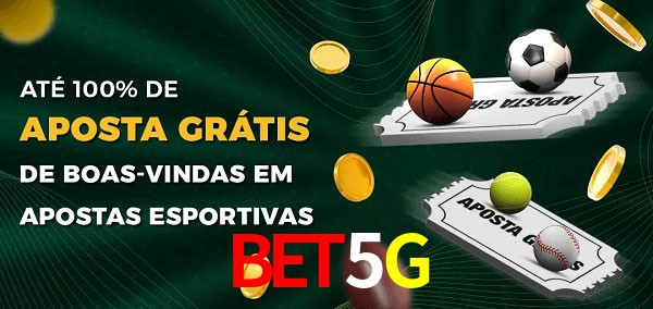 Bet5G Ate 100% de Aposta Gratis